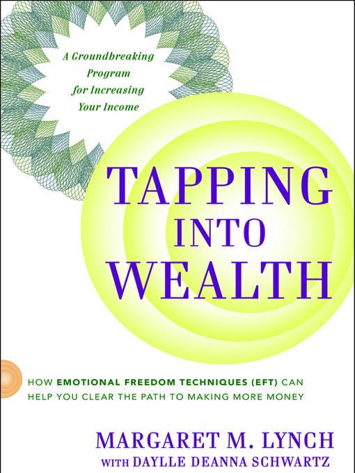 Title details for Tapping Into Wealth by Margaret M. Lynch - Available
